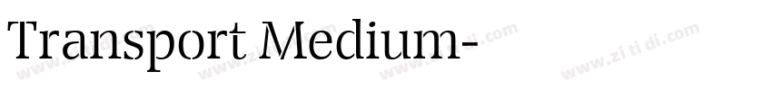 Transport Medium字体转换 Transport Medium字体转换